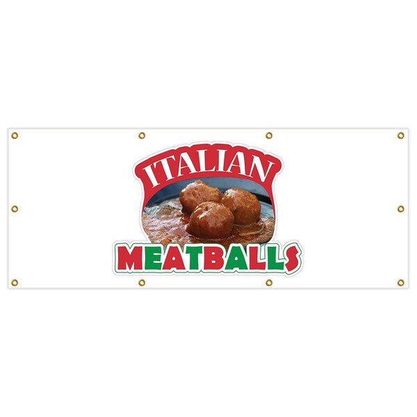 Signmission Italian Meatballs Banner Heavy Duty 13 Oz Vinyl with Grommets B-96 Italian Meatballs - main